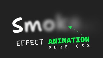 Creating an Amazing Smoke Text Animation with CSS | CSS Animations
