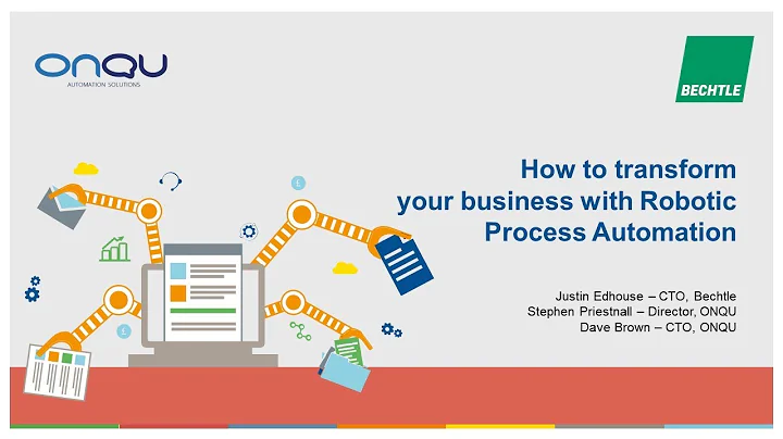 How to transform your business with Robotic Process Automation