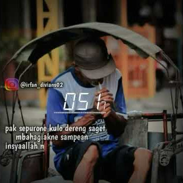 Story wa 30 detik terbaru ayah