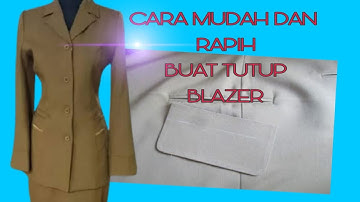 CARA MEMBUAT TUTUP SAKU BOBOK_MENJAHIT TUTUP BAJU BLAZER