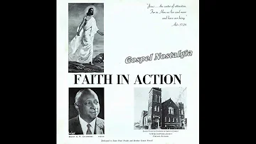 "Have Faith In God" (1971) Faith Temple COGIC (Chicago)