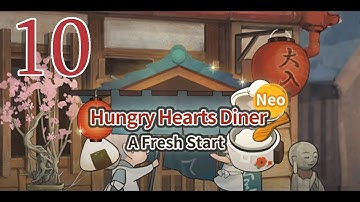 Hungry Hearts Diner Neo -- A Fresh Start | Part 10