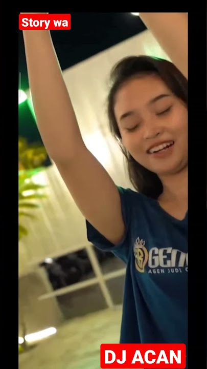 STORY WA 30 DETIK || DJ ACAN REMIX || YG VIRAL DI TIK-TOK     # SHORT