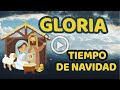 GLORIA - Para el tiempo de Navidad.