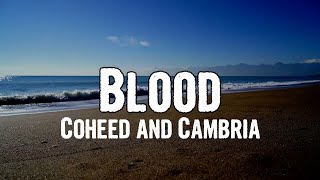 Coheed and Cambria - Blood (Lyrics)