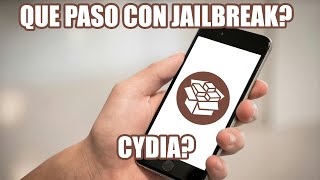 Que pasó con Jailbreak en los IPHONES?