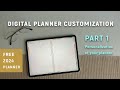Digital Planning Customization with Goodnotes | Beginners Tutorial Part 1