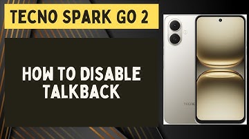 How to Disable TalkBack on Tecno Spark Go 2 | Turn Off TalkBack Settings