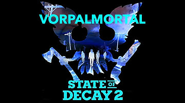 State of Decay 2 - Lethal zone 2024 experience 💀 3rd attempt 💀Part 4
