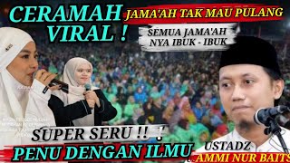 SUPER SERI ! PENU DENGAN ILMU, JAMA'AH NYA IBU-IBU SEMUA | CERAMAH TERBARU USTADZ AMMI NUR BAITS SUPER SERI ! PENU DENGAN ILMU, JAMA'AH NYA IBU-IBU SEMUA | CERAMAH TERBARU USTADZ AMMI NUR BAITS