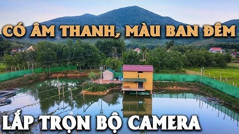 Theo chân đi lắp đặt trọn bộ camera Dahua có màu ban đêm, tích hợp âm thanh