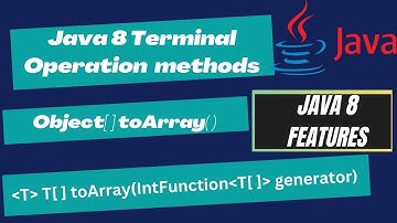 8.10 Java 8 terminal methods | toArray() method in Java 8 | java 8 toArray() method with example