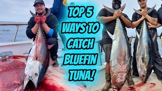 TOP 5 WAYS TO CATCH BLUEFIN TUNA! (Terminal Tackle & Gear Break Down)