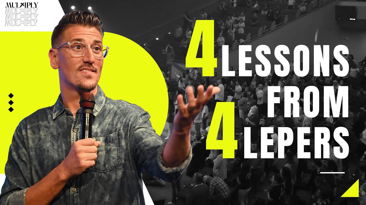 4 LESSONS FROM 4 LEPERS  Matt Battista  Calvary Temple International