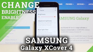 How to Enable Automatic Brightness in SAMSUNG Galaxy Xcover 4 – Customize Brightness