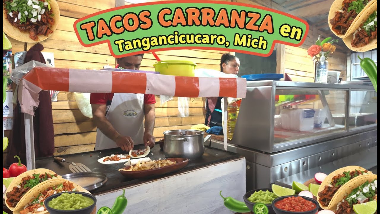 2025 Tangancicuaro, Michoacán: Tacos Carranza