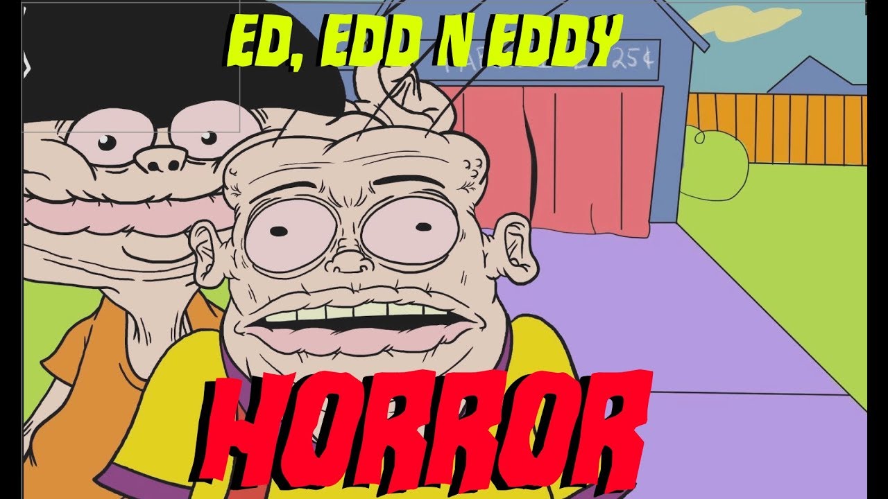 Ed edd n eddy scary