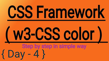 Day - 4 || #css #framework || #w3. Css #color function || #color #text #hover #hovertext