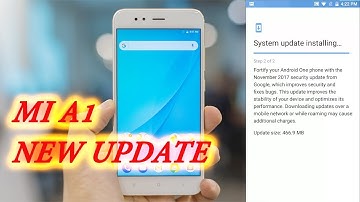 Xiomi MI A1 new Latest November Update 2017 | Bug fixes and System Optimisation