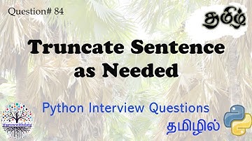 தமிழில் Truncate Sentence as Needed | Python Interview Question | Data Engineer Interview Questions