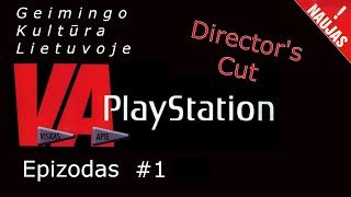 Geimingo kultūra Lietuvoje #1 "VA Playstation" Director's Cut
