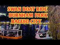 Night boat ride swan boat in baguio city margiepulido21