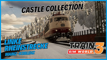 TSW3 | Castle Collection | BR 103 | Linke Rheinstrecke: Mainz - Koblenz |  PZB SIFA on