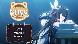 GITCG Version 7.1 America Week 1 | Genshin TCG Tournament