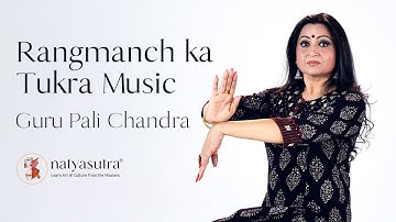 Rangmanch Ka Tukra,  Music For Practice | Kathak for Beginners by Guru Pali Chandra | Learn Online