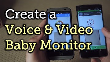 Turn an Android Device into a Baby or Pet Monitoring System [How-To]
