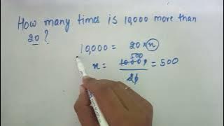 How many times is 10,000 more than 20? - Easy Solution