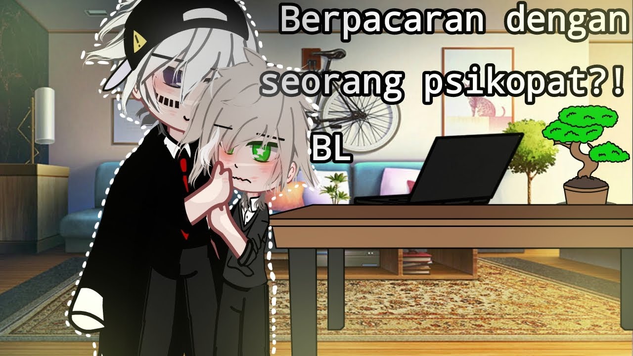 Berpacaran dengan seorang psikopat?! || EPS 1||[ abis ngapain tuh?🗿 ](1/2) 