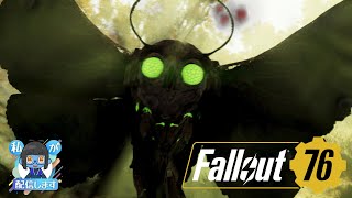 【Fallout76＆雑談】モスマン様イベントと、モスマン様風CAMPをちょっと作る！！【生配信！】