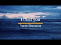 I trust you (Audio) - Poetic Discourse