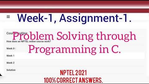 Problem solving through programming in C || Week 1, Assignment 1, 2021 || Swayam || NPTEL.