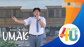 UMAK _ M Fathir | LAGU DAERAH BELITONG Cipt. JUNIOR DJ. | MUSIC4U