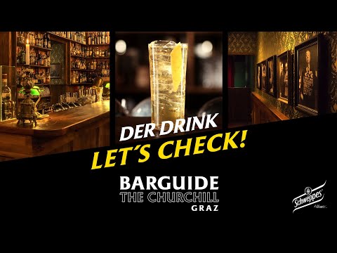 Let´s Mix Graz - Mit Schweppes auf einen Drink in der Churchill Bar