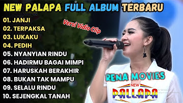 Janji - Rena Movies Full Album Terbaru 2025 || pallapa Dangdut Lawas Full Album
