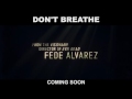 DON'T BREATHE - OFFICIAL TRAILER