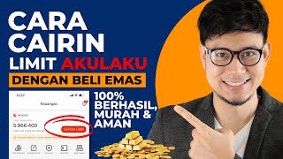 100% AMAN, CARA MENCAIRKAN LIMIT AKULAKU TERBARU DENGAN BELI EMAS - GESTUN LIMIT AKULAKU ! screenshot 3