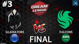 Gladiators Vs Falcons #3 (Bo5) Final | Dreamleague S23