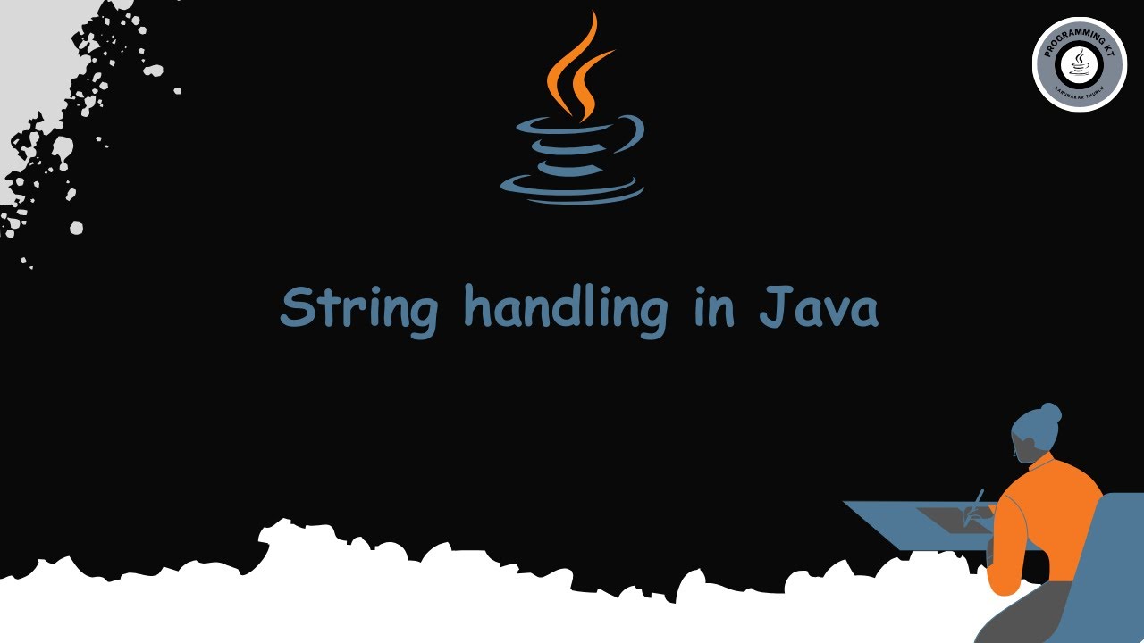 đ„ Mastering String Handling in Java | ProgrammingKT đ„ - YouTube