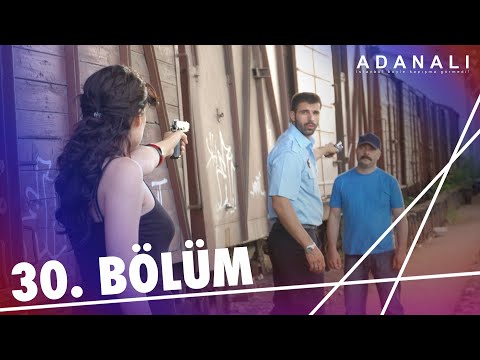 Adanalı 30. Bölüm