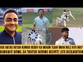 NITISH KUMAR REDDY KA INDIAN TEAM MAIN ROLE KYA HAI..GUWAHATI GRIND AS SA PUSH FOR RARE SERIES SWEEP