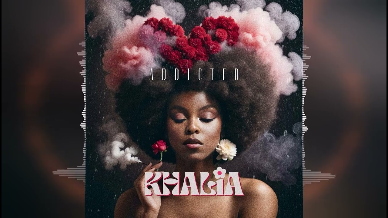 Khalia - Addicted [Ineffable Records] 2024 - YouTube