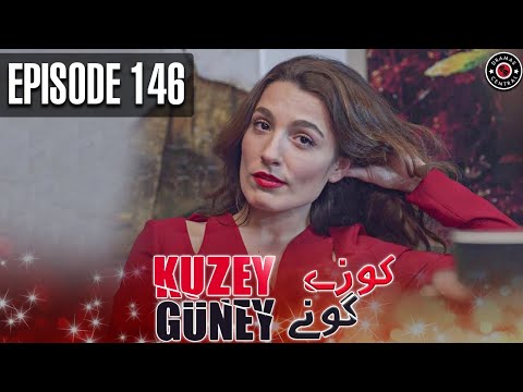 Kuzey Guney | Episode 146 | Turkish Drama | Urdu Dubbing | Best Pakistani Dramas | RG1N