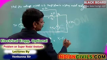 Problem on Super Nodal Analysis | Network Analysis | Electrical Engg - Optional |By Venkanna Sir