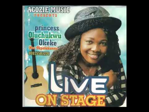 LIVE ON STAGE SIDE A    PRINCESS OLUCHUKWU OKEKE Latest Nigerian Gospel Music 2022