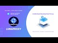 How to use lunaproxy unlimited residential proxy?Adspower free anti-detection browser tutorial!