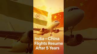 ndia–China Flights Resume From Today After 5 Years